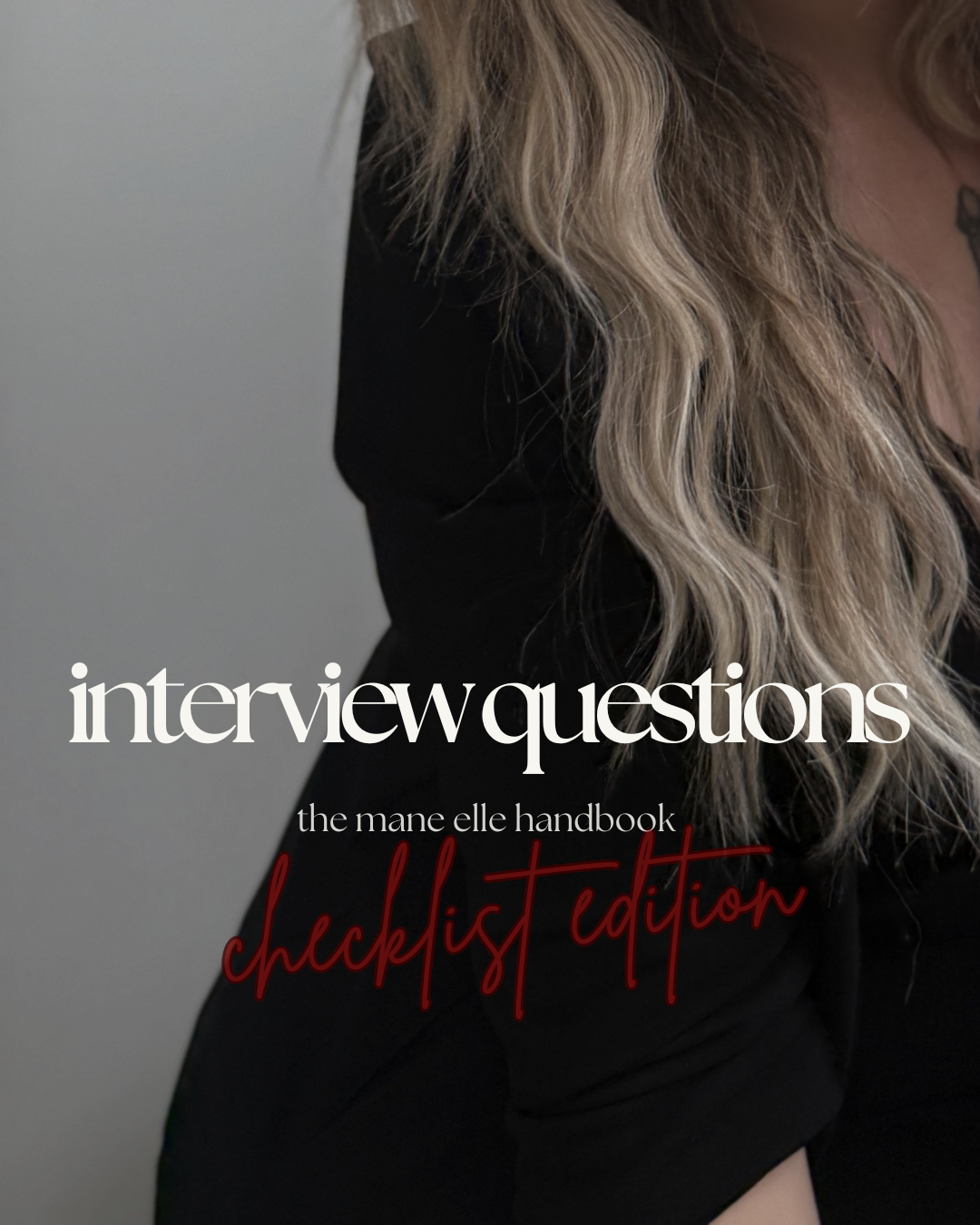 The Mane Elle Handbook: Salon Interview Checklist